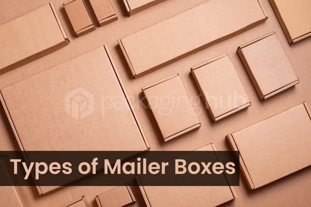Mailer Boxes Types
