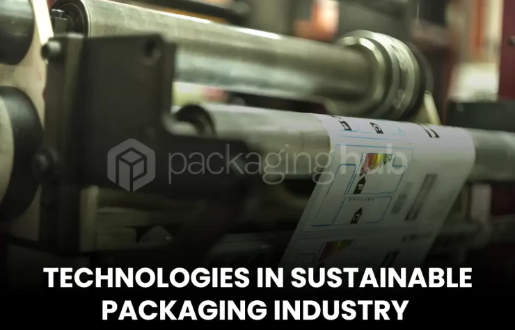 Technologies in Sustainable Packaging Industry